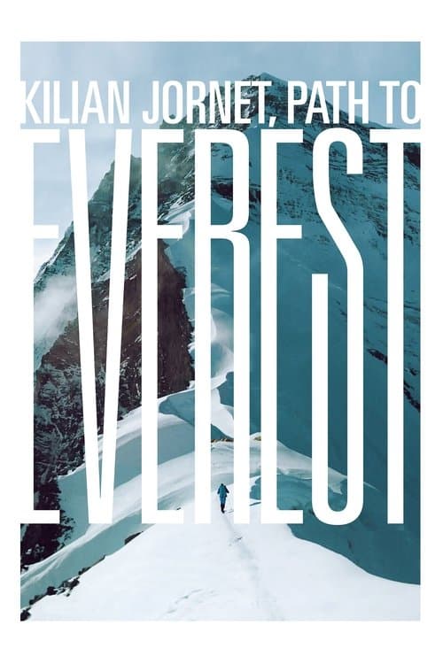 Poster for Kilian Jornet, Path to Everest