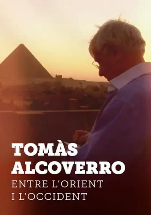 Poster for Tomàs Alcoverro, entre l'Orient i l'Occident