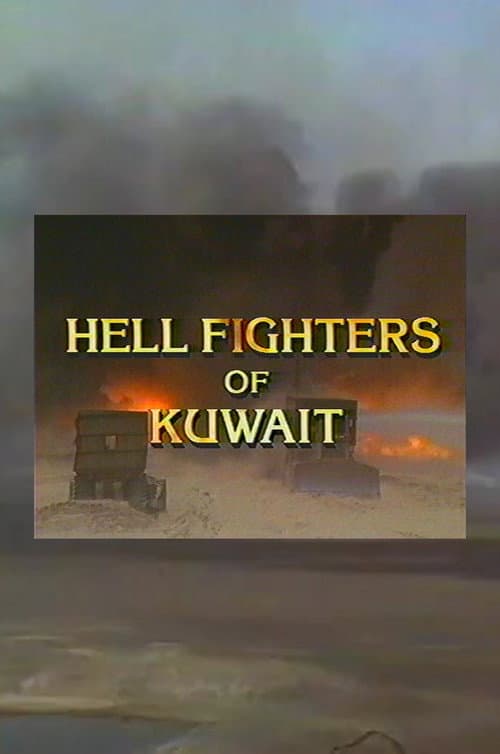 Poster for Hellfighters of Kuwait