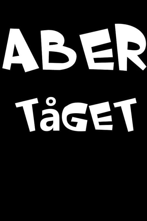 Poster for Aber: Tåget