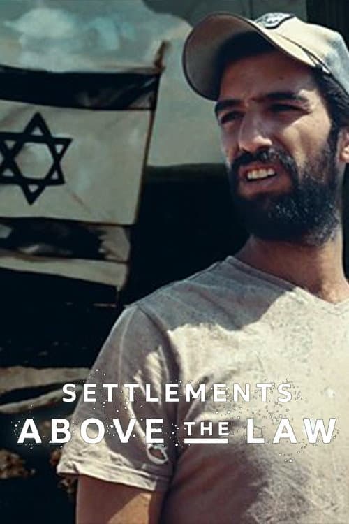 Poster for Settlements Above the Law