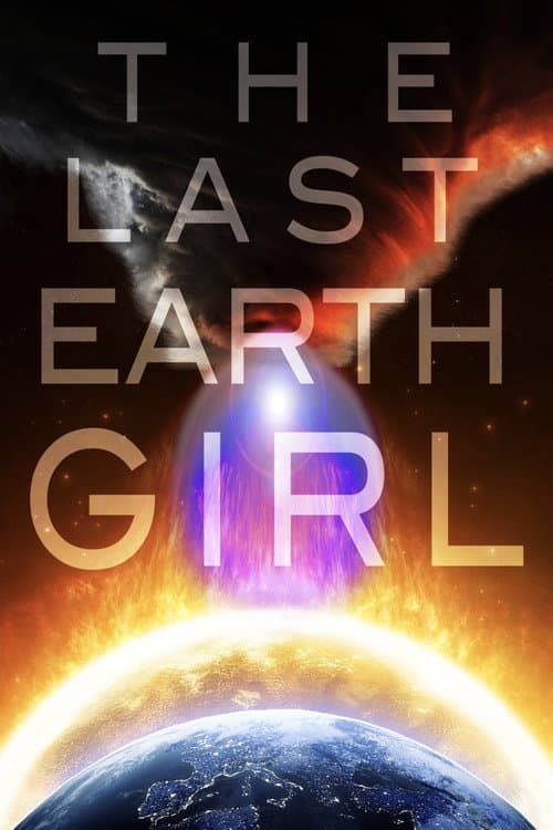 Poster for The Last Earth Girl
