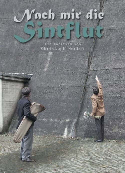 Poster for Nach mir die Sintflut