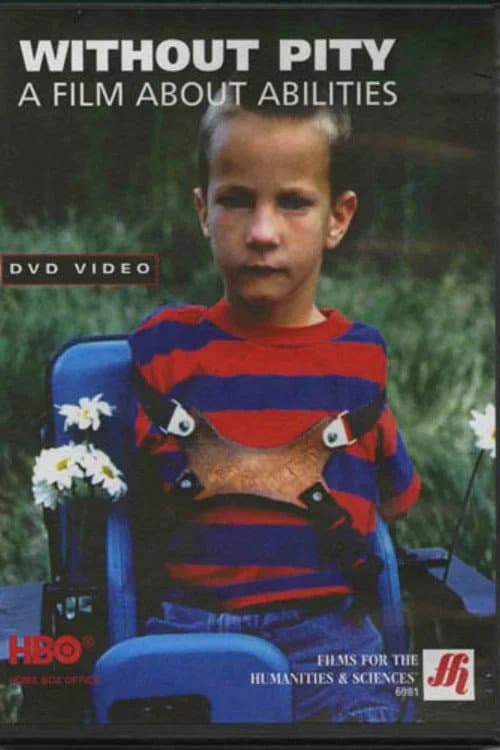 Poster for Without Pity: A Film About Abilities