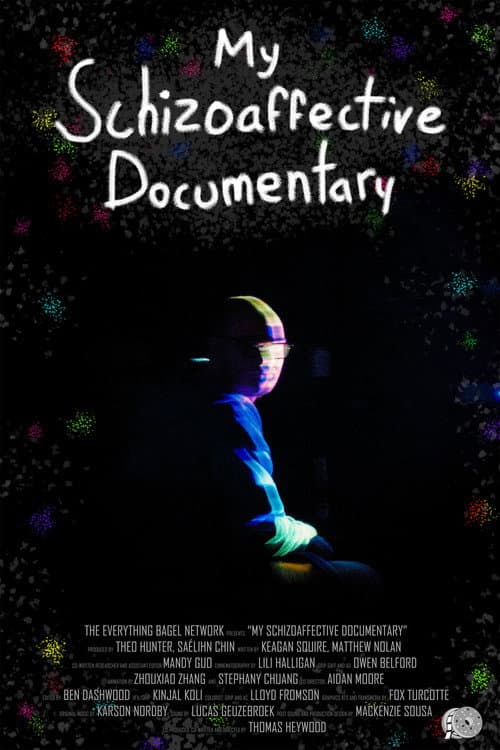 Poster for My Schizoaffective Documentary