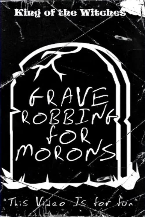 Poster for Grave Robbing for Morons