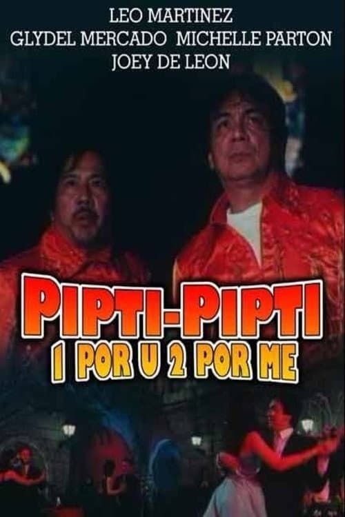 Poster for Pipti-pipti: 1 Por U, 2 Por Me