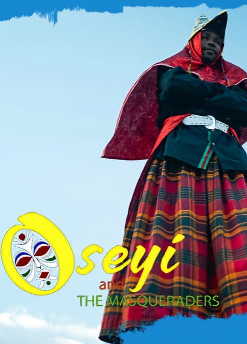 Poster for Oseyi and the Masqueraders