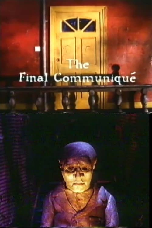 Постер до фільму «The Final Communiqué»