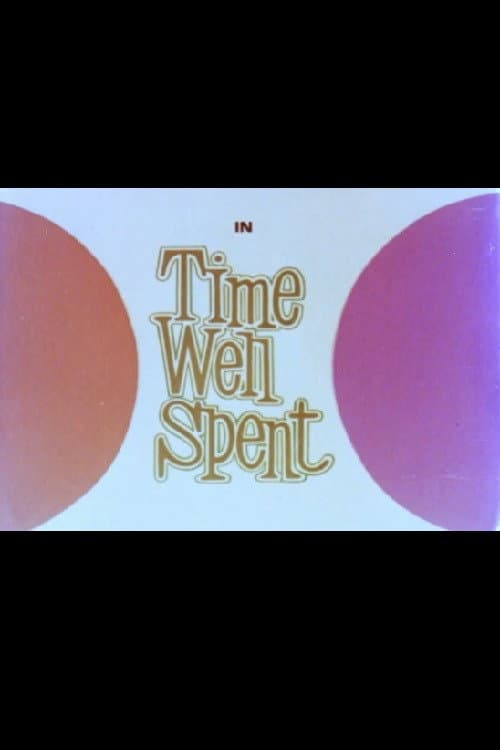 Poster for Time Well Spent