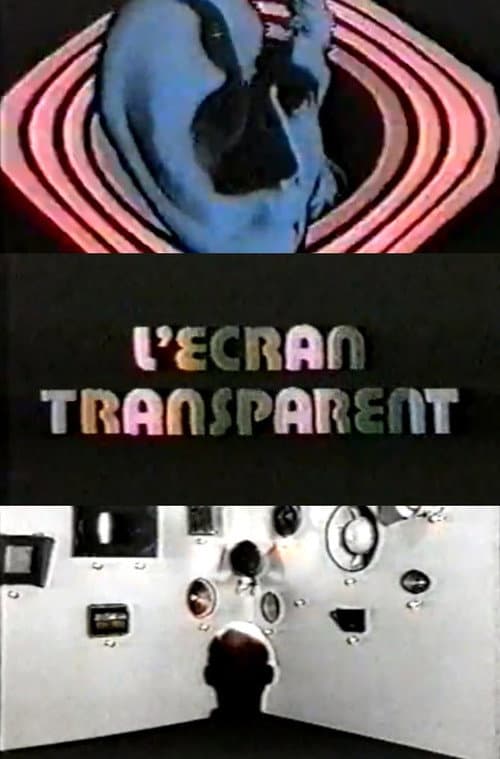 Poster for L'écran﻿ transparent