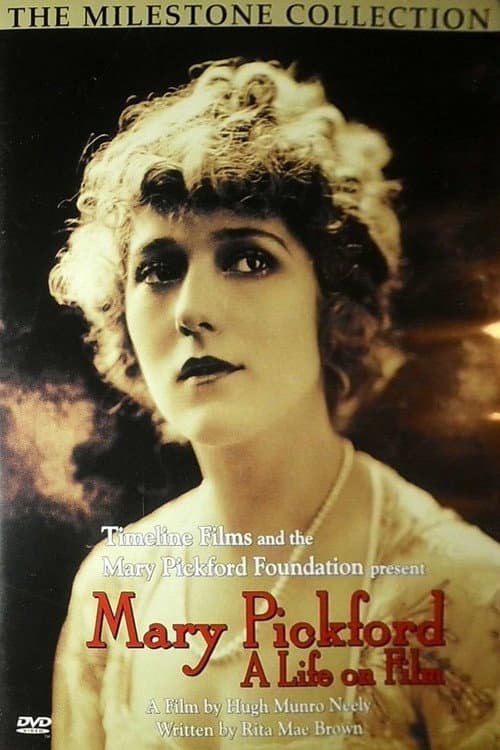 Poster for Mary Pickford: A Life on Film