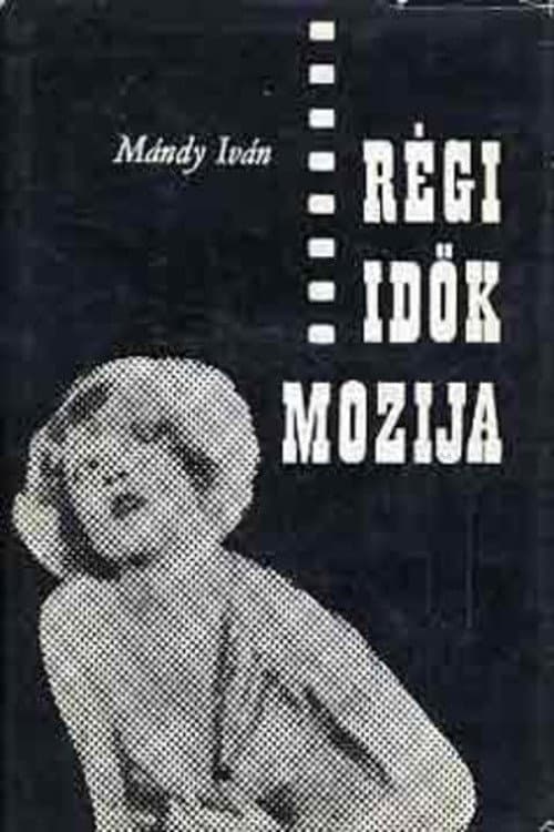 Poster for Régi idők mozija