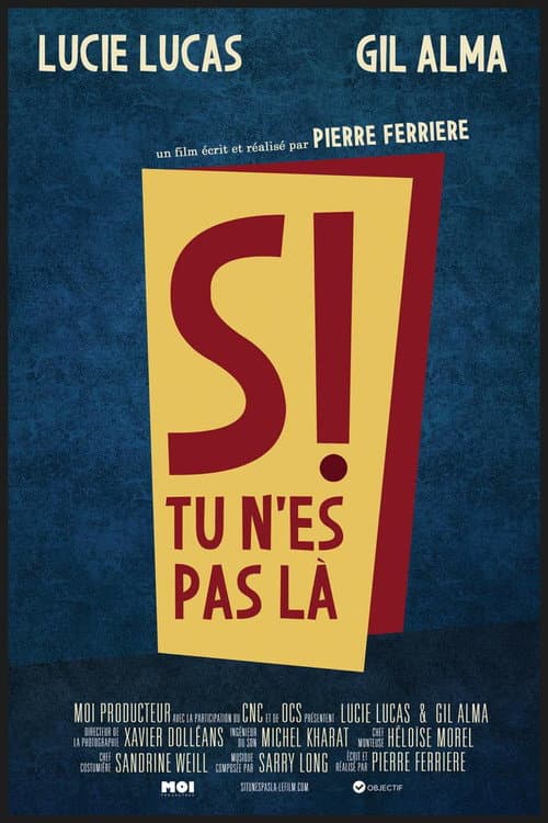 Poster for Si tu n'es pas là