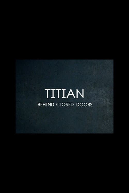 Poster for Titian – Behind Closed Doors