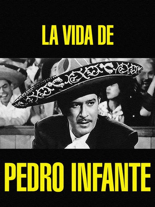 Poster for La vida de Pedro Infante