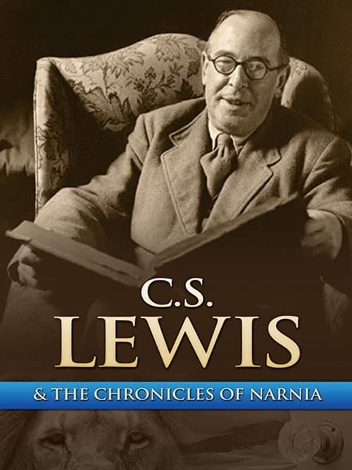 Постер до фільму «Chronicling Narnia: The C.S. Lewis Story»