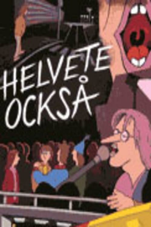 Poster for Helvete också
