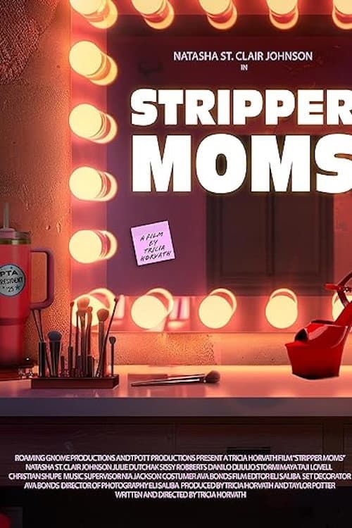 Poster for Stripper Moms