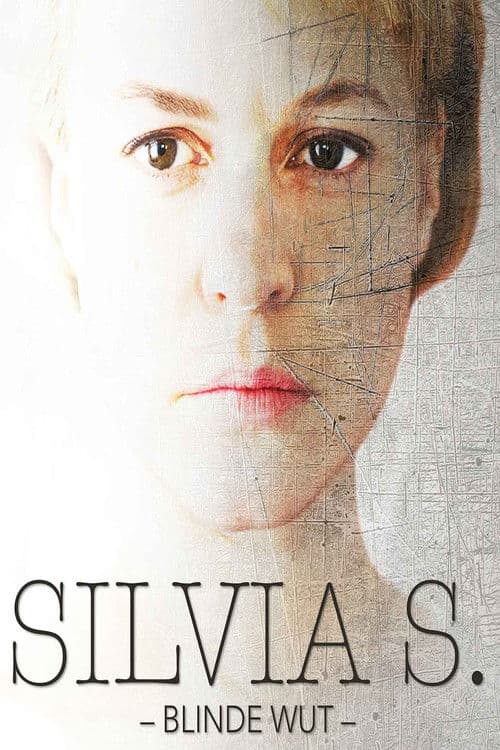Poster for Silvia S.: Blinde Wut