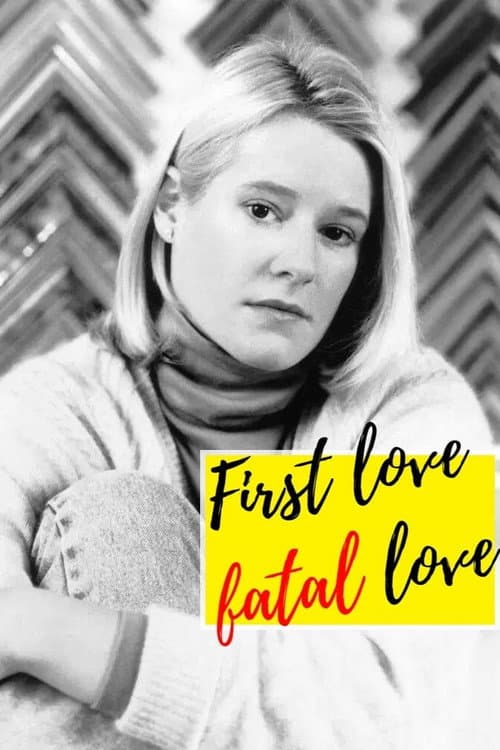Poster for First Love, Fatal Love