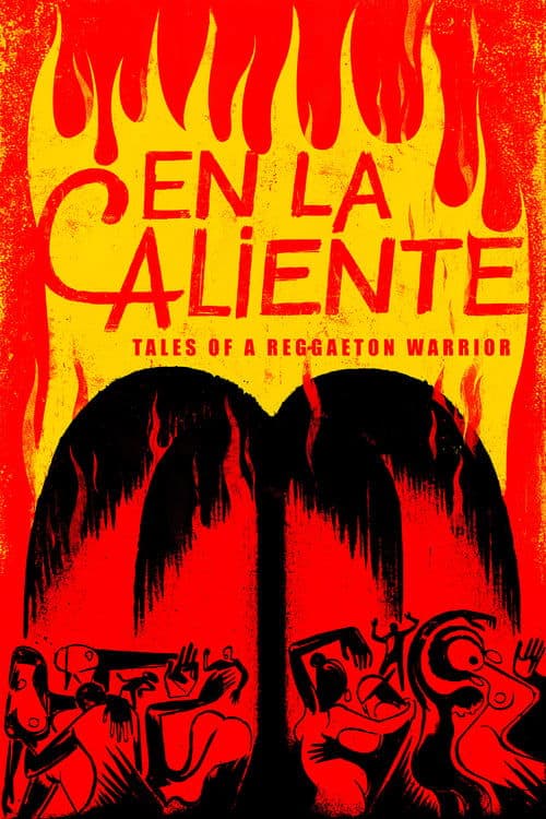 Постер до фільму «En La Caliente: Tales of A Reggaeton Warrior»