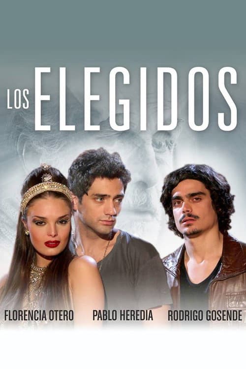 Poster for Los elegidos