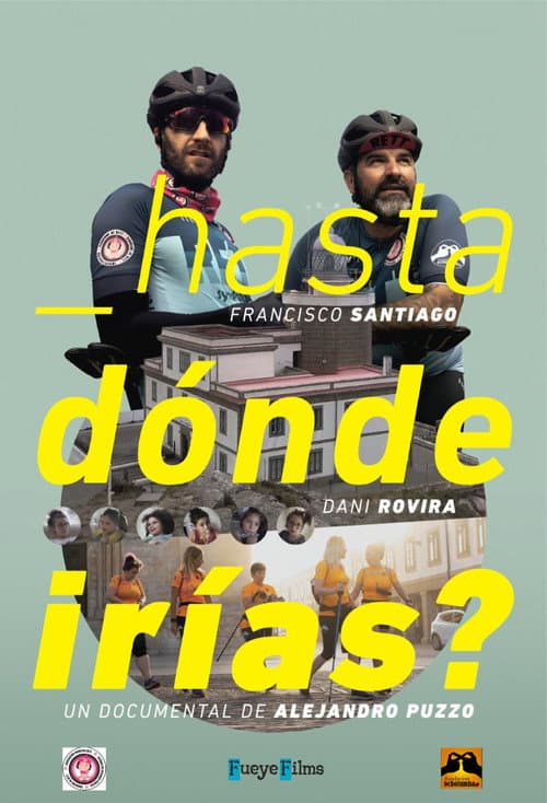 Poster for ¿Hasta dónde irías?