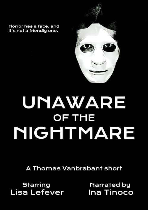 Poster for Unaware of the Nightmare