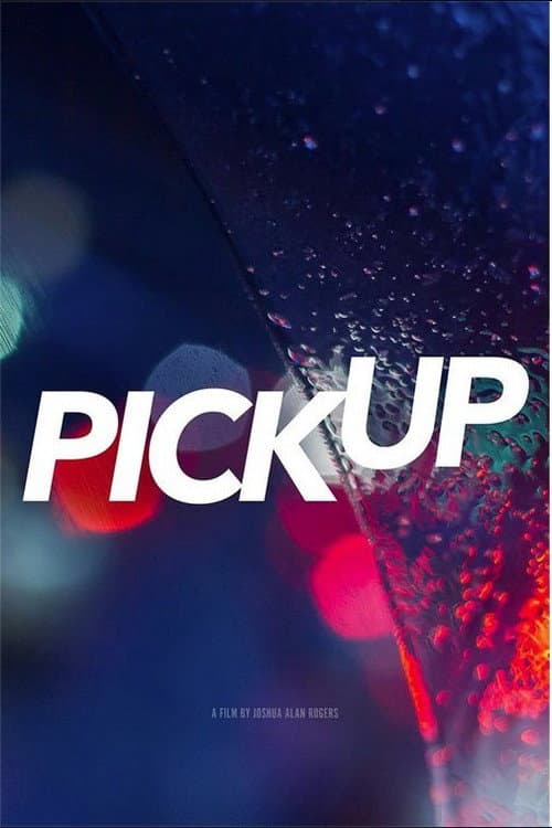 Poster for Pick Up