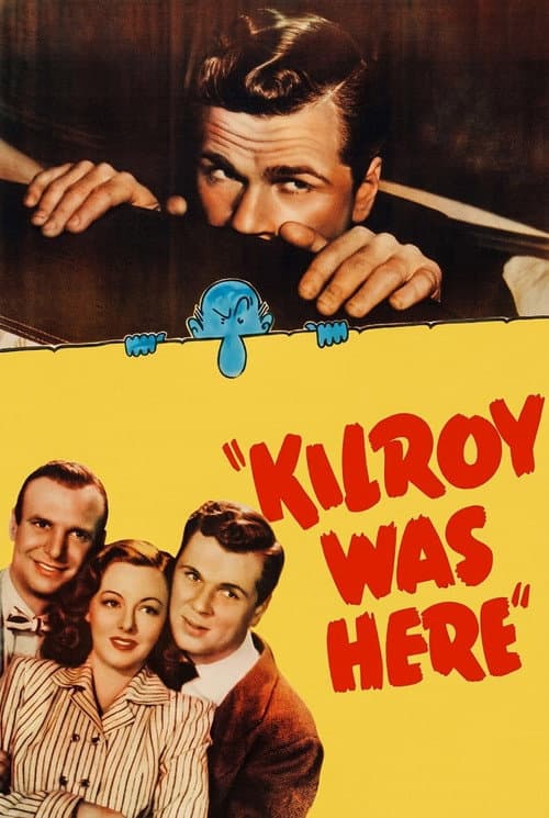 Poster for Kilroy Was Here