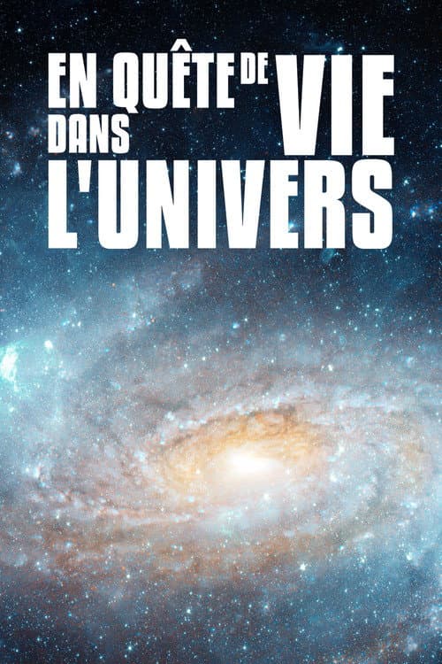 Poster for En quête de vie dans l'Univers