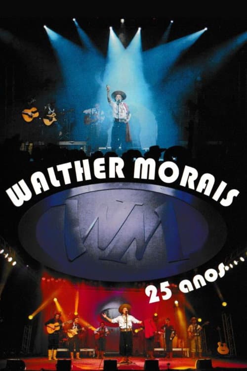 Poster for Walther Morais: 25 anos