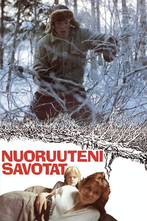 Poster for Nuoruuteni savotat
