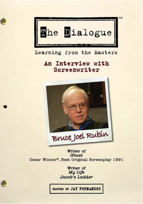 Постер до фільму «The Dialogue: An Interview with Screenwriter Bruce Joel Rubin»