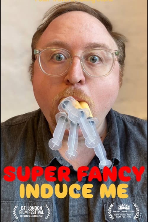Poster for Super Fancy Induce Me