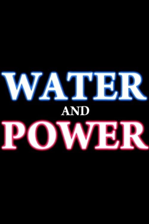 Poster for Water And Power