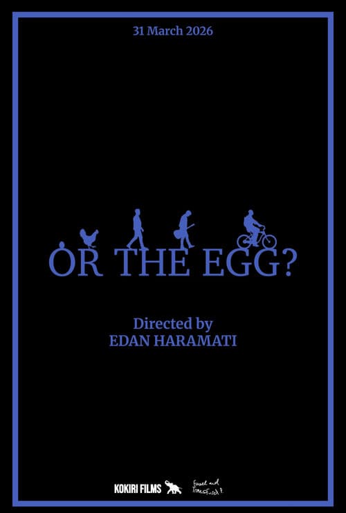 Poster for Or The Egg?
