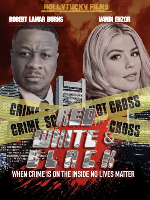Poster for RED WHITE AND BLACK