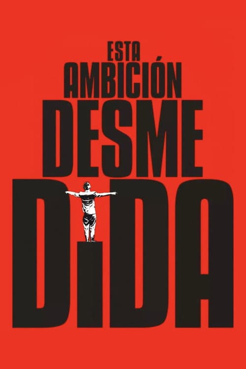 Poster for Esta ambición desmedida