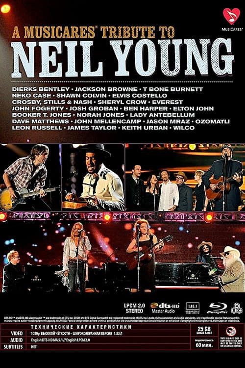 Постер до фільму «A MusiCares Tribute to Neil Young»