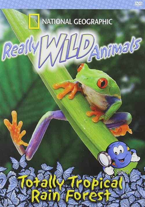 Poster for Really Wild Animals: Totally Tropical Rainforests