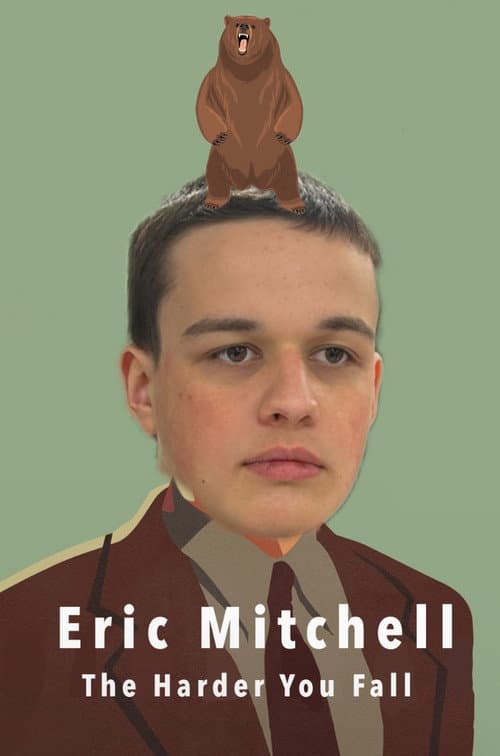 Poster for Eric Mitchell: The Harder You Fall