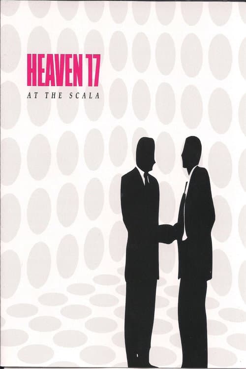 Poster for Heaven 17 - At The Scala