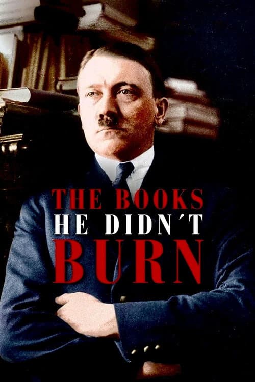 Poster for The Books He Didn't Burn