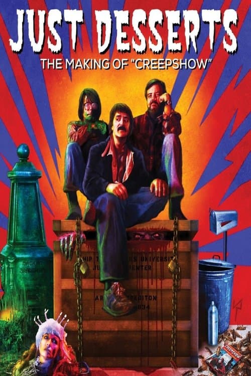 Постер до фільму «Just Desserts: The Making of 'Creepshow'»