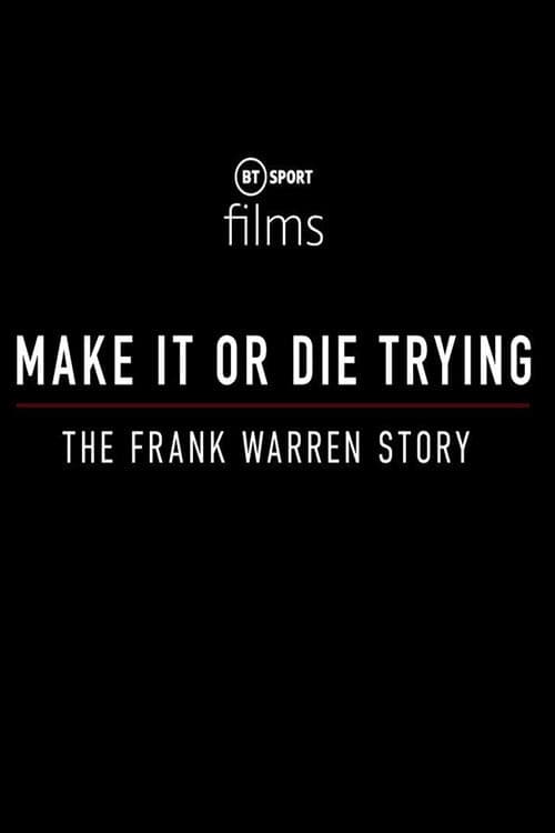 Poster for Make It or Die Trying: The Frank Warren Story