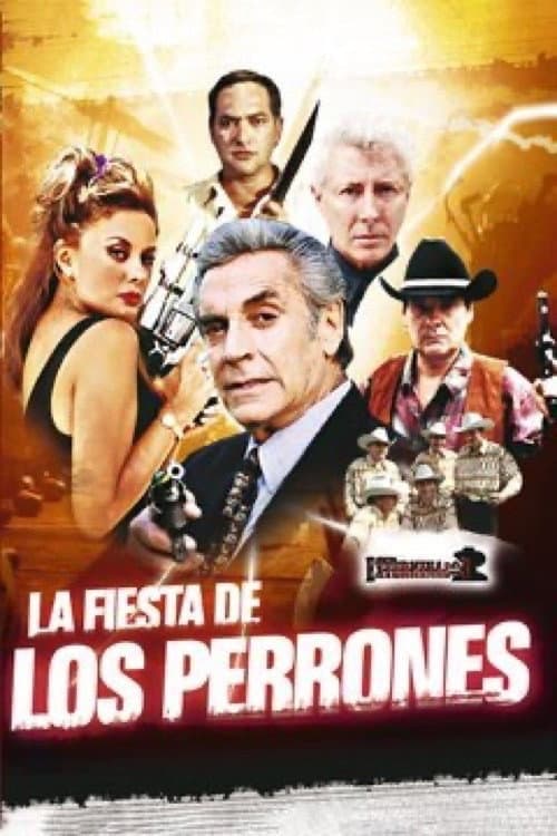 Poster for La Fiesta De Los Perrones