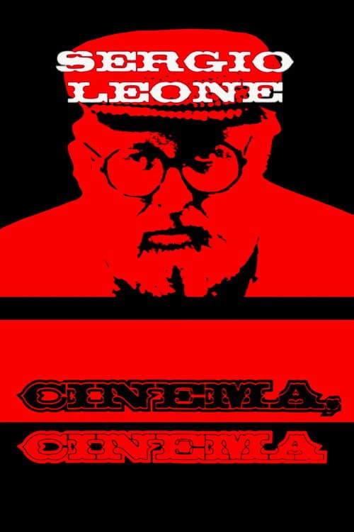 Poster for Sergio Leone: cinema, cinema