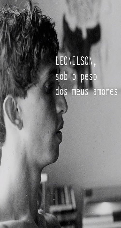 Poster for Leonilson, Sob o Peso dos Meus Amores